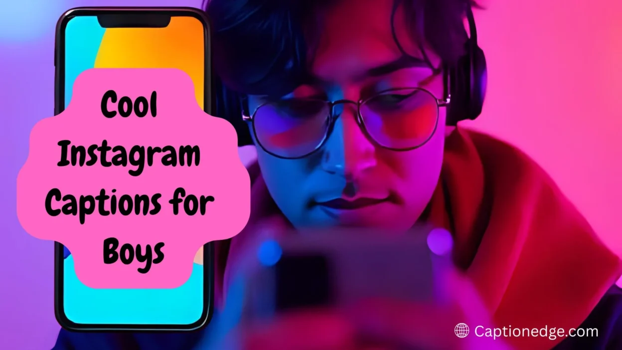 Cool Instagram Captions for Boys