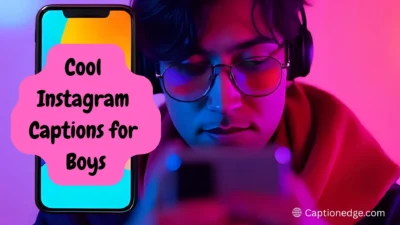 Cool Instagram Captions for Boys