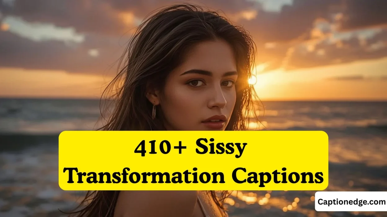 410+ Sissy Transformation Captions
