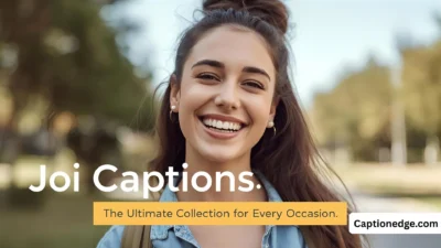 Joi Captions The Ultimate Collection for Every Occasion