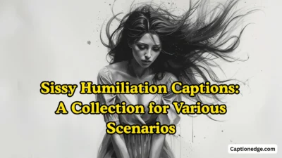 Sissy Humiliation Captions