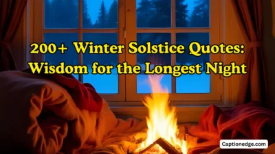 200+ Winter Solstice Quotes Wisdom for the Longest Night